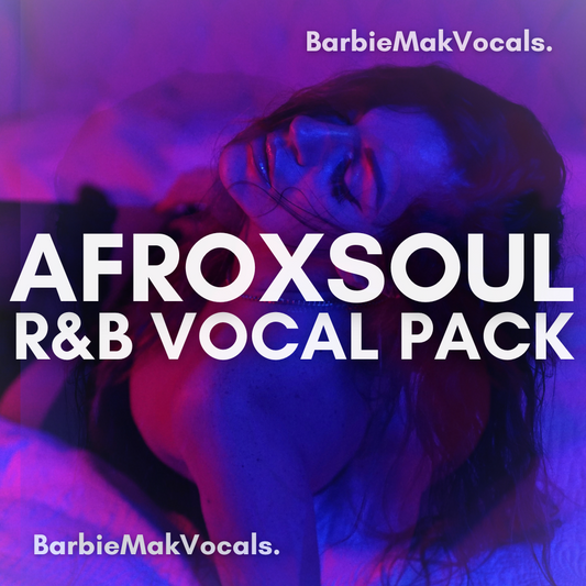 AFROXSOUL R&B Vocal Sample Pack by by Barbie Mak