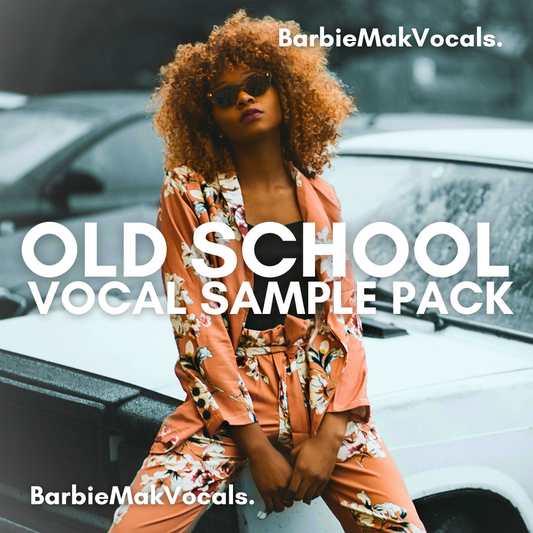 OLD SCHOOL Vocal Sample Pack by Barbie Mak
