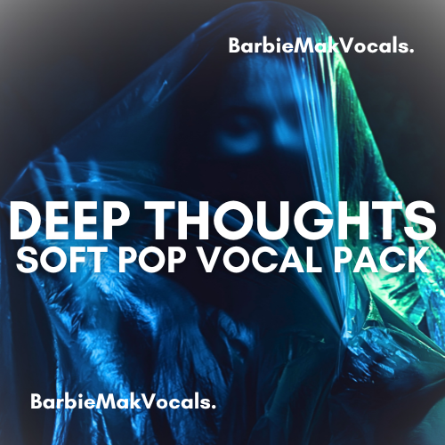 Deep Thoughts Soft Pop House Vocal Sample Pack by Barbie Mak