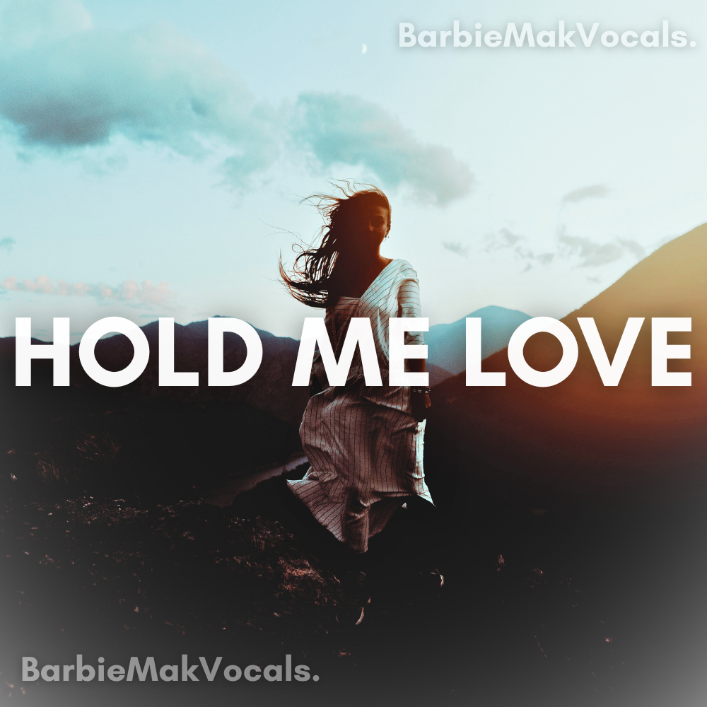 Hold Me Love - Barbie Mak - BPM 128 - B Minor - Afro House