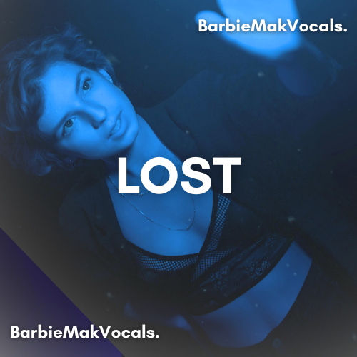 LOST - Barbie Mak - BPM 130 - D Minor - Techno/Tech House