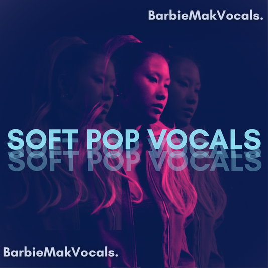 Soft Intimate Pop Vocal Sample Pack by Barbie Mak