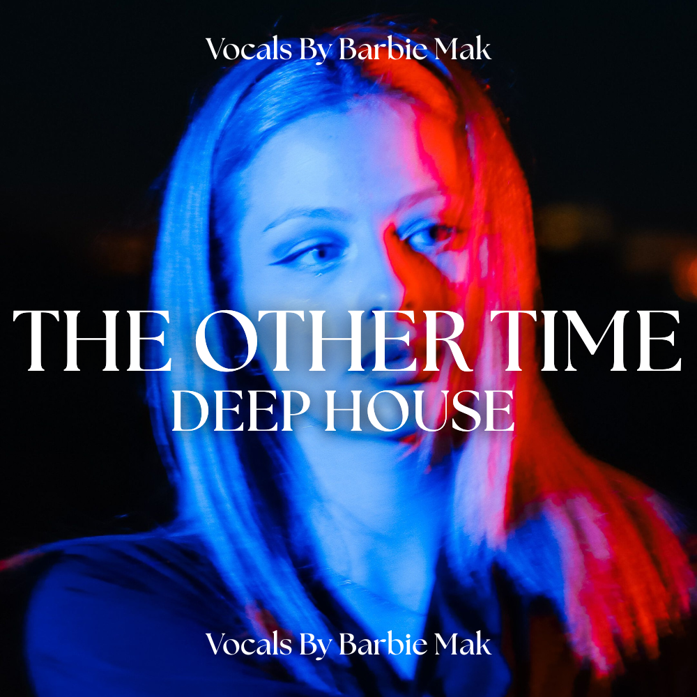 The Other Time - Barbie Mak - BPM 125 - A Minor - Deep House