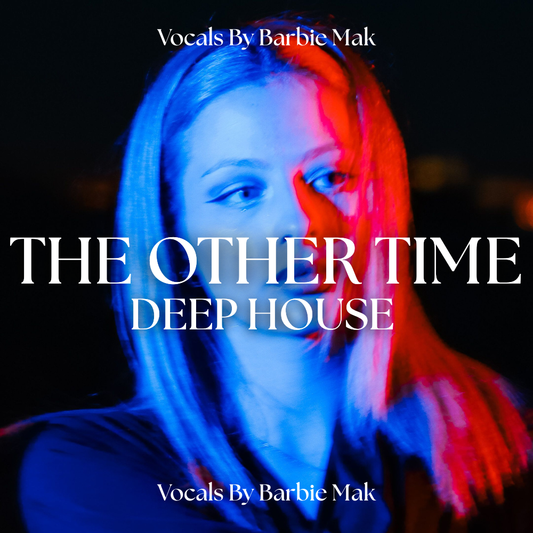 The Other Time - Barbie Mak - BPM 125 - A Minor - Deep House