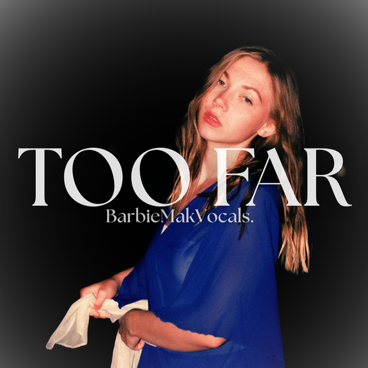 Too Far - Barbie Mak - BPM 126 - B♭ major - Deep House